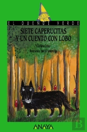 Siete Caperucitas Y Un Cuento Con Lobo