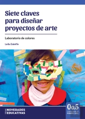 Siete Claves Para Diseñar Proyectos De Arte
