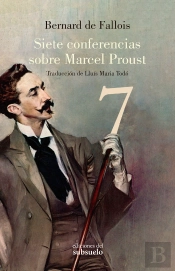 Siete Conferencias Sobre Marcel Proust