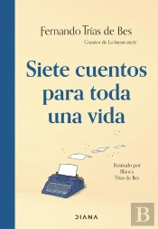 Siete Cuentos Para Toda Una Vida
