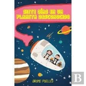 Siete Dias En Un Planeta Desconocido