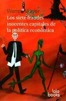 Siete Fraudes Inocentes Capitales De La Politica Economica