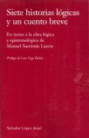Siete Historia Lógicas Y Un Cuento Breve