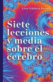 Siete Lecciones Y Media Sobre El Cerebro