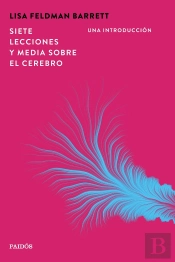 Siete Lecciones Y Media Sobre El Cerebro