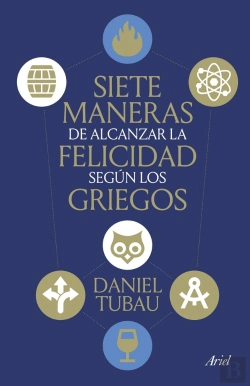 Bertrand.pt - Siete Maneras De Alcanzar La Felicidad Segun Los Griegos