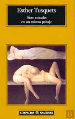Bertrand.pt - Siete Miradas En Un Mismo Paisaje