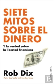 Siete Mitos Sobre El Dinero