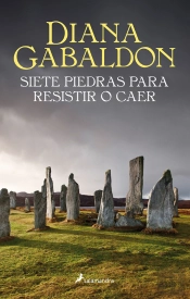 Siete Piedras Para Resistir O Caer (Saga Outlander)