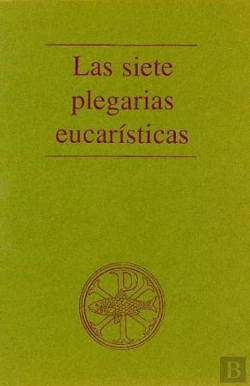 Bertrand.pt - Siete Plegarias Eucar¡Sticas, Las