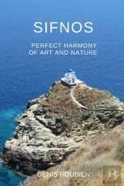 Sifnos. Perfect Harmony Of Nature And Art