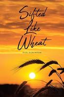 Sifted Like Wheat