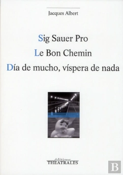 Bertrand.pt - Sig Sauer Pro Le Bon Chemin Dia De Mucho Vispera De Nada