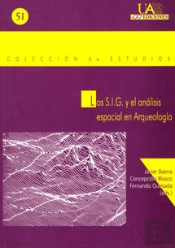 Sig Y El Analisis Espacial En Arqueologia, Los