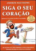 Siga o seu Coração