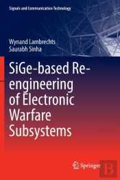 Sige-Based Re-Engineering Of Electronic Warfare Subsystems