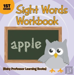 Bertrand.pt - Sight Words 1st Grade Workbook (Baby Professor Learning Books)