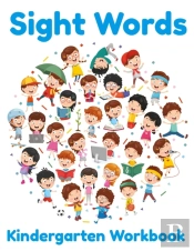 Sight Words Kindergarten Workbook