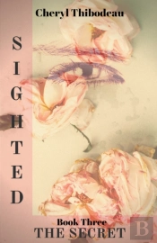 Sighted: The Secret