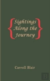 Sightings Along The Journey