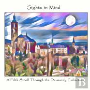 Sights In Mind: A Fifth Stroll Through The Davmandy Collection