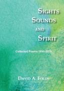 Sights, Sounds And Spirit