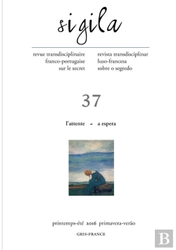 Bertrand.pt - Sigila, N° 37/Printemps-Été 2016
