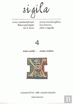 Bertrand.pt - Sigila, N  4/Automne-Hiver 1999. Noms Caches/Nomes Ocultos
