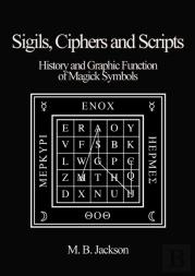 Sigils, Ciphers And Scripts