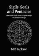 Sigils, Seals And Pentacles