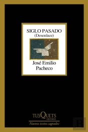 Siglo Pasado (Desenlace)