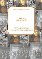 Siglo Xx Y El Saxofon, El