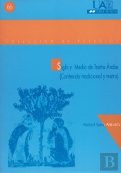 Siglo Y Medio De Teatro Árabe