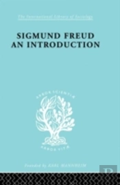 Sigmund Freud - An Introduction
