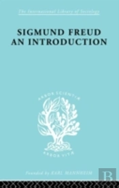 Sigmund Freud - An Introduction