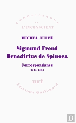 Bertrand.pt - Sigmund Freud - Benedictus De Spinoza ; Correspondance 1676 - 1938