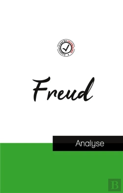 Bertrand.pt - Sigmund Freud Etude Et Analyse Complete De Sa Pensee