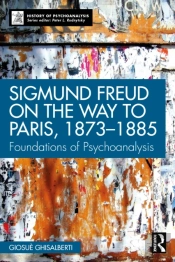 Sigmund Freud On The Way To Paris, 1873-1885