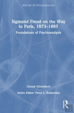 Bertrand.pt - Sigmund Freud On The Way To Paris, 1873-1885