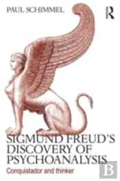 Sigmund Freud'S Discovery Of Psychoanalysis