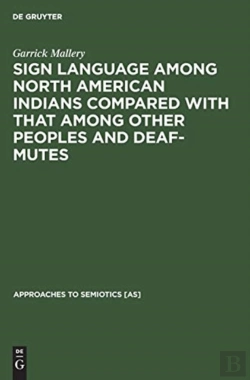 Bertrand.pt - Sign Language Among North American Indians Compared With That Among Other Peoples And Deaf-Mutes