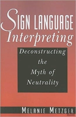 Bertrand.pt - Sign Language Interpreting - Deconstructing The Myth Of Neutrality