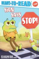 Sign Says Stop!