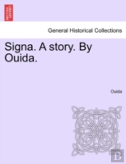Bertrand.pt - Signa. A Story. By Ouida.