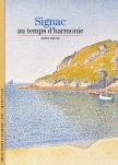 Signac ; Au Temps D'Harmonie