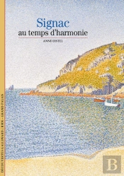 Signac ; Au Temps D'Harmonie