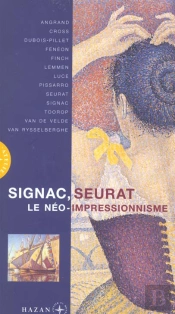 Signac Et Le Neo-Impressionisme