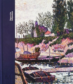 Bertrand.pt - Signac Et Les Indépendants ; Paris Au Temps Du Postimpressionnisme