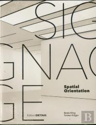 Signage - Spatial Orientation