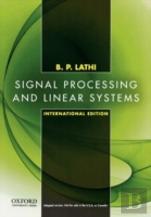 Signal Processing And Linear Systems